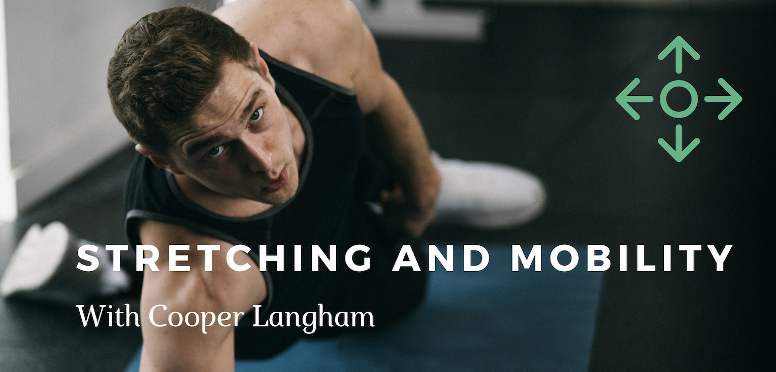 Cooper - Stretching and Mobility