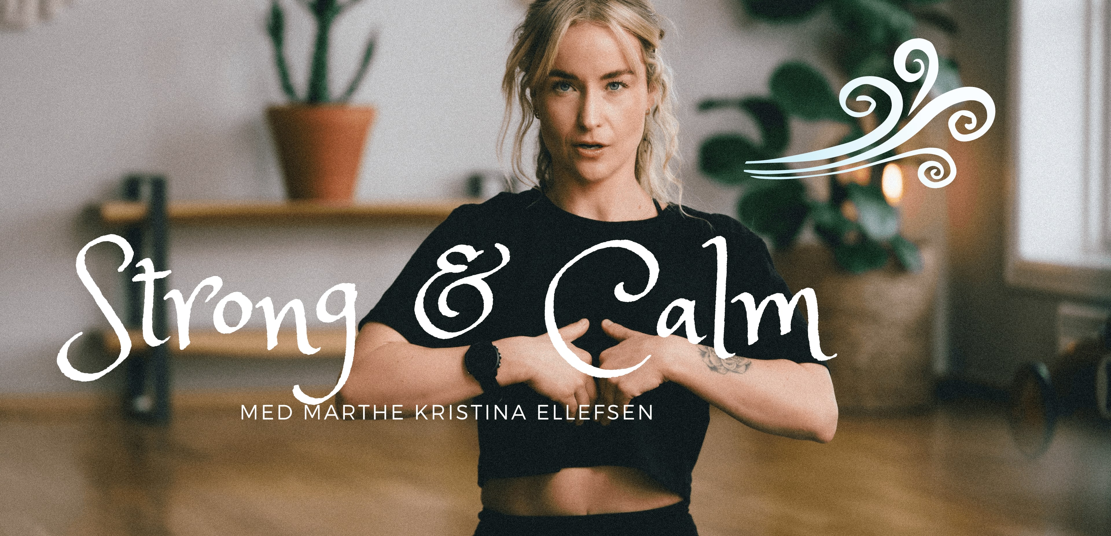 Marthe - Strong & Calm